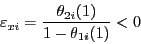 \begin{displaymath} \varepsilon _{xi} =\frac{\theta _{2i} (1)}{1-\theta _{1i} (1)}<0 \end{displaymath}