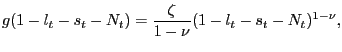 $\displaystyle g(1-l_{t}-s_{t}-N_{t}) = \frac{\zeta}{1-\nu} (1-l_{t}-s_{t}-N_{t})^{1-\nu},$