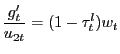 $\displaystyle \frac{g^{\prime}_{t}}{u_{2t}} = (1-\tau^{l}_{t}) w_{t}$