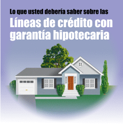 Lo que usted deber&iacute;a saber sobre las l&iacute;neas de cr&eacute;dito con garant&iacute;a hipotecaria. Ilustraci&oacute;n de una casa con &aacute;rboles en el fondo.