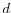 d