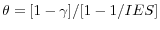  \theta =[1-\gamma]/[1-1/IES]