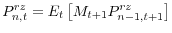 \displaystyle P_{n,t}^{rz}=E_{t}\left[ M_{t+1}P_{n-1,t+1}^{rz}\right]