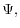  \Psi,