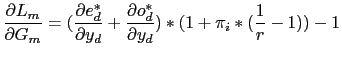 LaTex Encoded Math: \displaystyle \frac{\partial L_{m}}{\partial G_{m}}=(\frac{\partial e_{d}^{\ast... ...tial o_{d}^{\ast }}{\partial y_{d}})\ast (1+\pi _{i}\ast (\frac{1}{r}-1))-1 