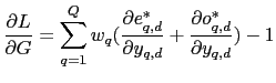 LaTex Encoded Math: \displaystyle \frac{\partial L}{\partial G}=\sum_{q=1}^{Q}w_{q}(\frac{\partial ... ...st }}{\partial y_{q,d}}+\frac{\partial o_{q,d}^{\ast }}{\partial y_{q,d}})-1 