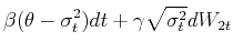 \displaystyle \beta(\theta-\sigma_t^2)dt+\gamma \sqrt {\sigma_t^2} dW_{2t}