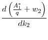 \displaystyle \vspace{0.2cm} \frac{d \left( \frac{A_1^*}{q} + w_2 \right)}{d k_2}