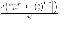 \displaystyle \frac{d \left( \frac{k_2 - A_1^*}{\sigma c_1^*} \left[ 1 + \left(\frac{\beta}{q} \right)^{1-\sigma} \right] \right)}{d \phi} =