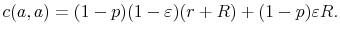 \displaystyle c(a,a)=(1-p)(1-\varepsilon)(r+R)+(1-p)\varepsilon R.