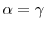 \alpha=\gamma