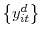  \left\{ y_{it} ^{d}\right\} 