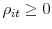  \rho_{it}\geq0