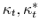  \kappa_{t},\kappa_{t}^{\ast}