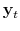  \mathbf{y}_{t}