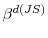  \beta^{d(JS)}
