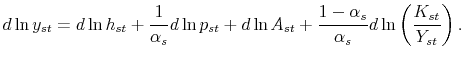\displaystyle d\ln y_{st} = d\ln h_{st} + \frac{1}{\alpha_s} d\ln p_{st} + d\ln A_{st} + \frac{1-\alpha_{s}} {\alpha_{s}} d\ln \left( \frac{K_{st}} {Y_{st}} \right).