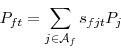 \begin{displaymath} P_{ft} = \sum_{j\in {\cal A}_f} s_{fjt}P_{j} \end{displaymath}
