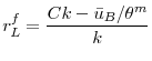 \displaystyle r_{L}^{f}=\frac{Ck-\bar{u}_{B}/\theta ^{m}}{k}