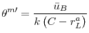 \displaystyle \theta ^{m\prime }=\frac{\bar{u}_{B}}{k\left( C-r_{L}^{a}\right) }