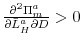  \frac{\partial ^{2}\Pi _{m}^{a}}{\partial \bar{% L}_{H}^{a}\partial D}>0