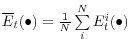 \overline{E}_t(\bullet) = \frac{1}{N}\sum\limits_{i}^NE_t^i(\bullet)
