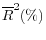 \overline{R}^2(\%)