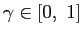 $ \gamma\in\left[ 0,\text{ }1\right] $