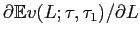 $ \partial\mathbb{E}v(L;\tau,\tau_{1})/\partial L$