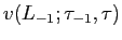 $ v(L_{-1};\tau_{-1},\tau)$