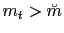 $ m_{t}>\breve{m}$