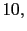 $ 10,$