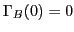 $ \Gamma_{B}(0)=0$