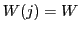 $ W(j)=W$
