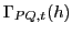 $ \Gamma_{PQ,t}(h)$
