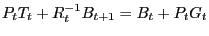 $\displaystyle P_{t}T_{t}+R_{t}^{-1}B_{t+1}=B_{t}+P_{t}G_{t}$