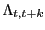 $ \Lambda_{t,t+k}$