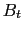 $ B_{t}$