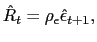 $ \hat{R}_{t}=\rho_{\epsilon}\hat{\epsilon}_{t+1},$