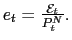 $ e_{t}=\frac{\mathcal{E}_{t}}{P_{t}^{N}}.$