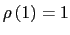 $ \rho\left( 1\right) =1$