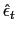 $ \hat{\epsilon}_{t} $