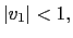 $ \left\vert v_{1}\right\vert <1,$