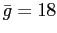 $ \bar{g} = 18$