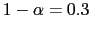 $ 1-\alpha=0.3$