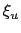 $ \xi_{u}$