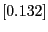 $[0.132]$
