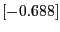 $[-0.688]$