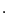 $.^{ }$