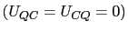$ \left( U_{QC}=U_{CQ}=0\right) $